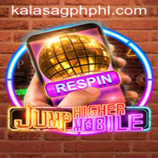 JumpHighermobile: A Dynamic Leap in Mobile Gaming with KALASAG PH Influence